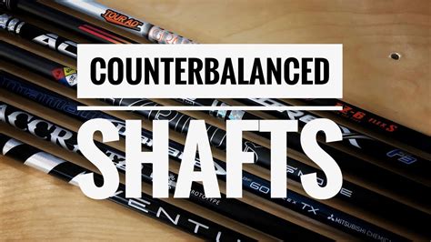 best counterbalanced driver shafts 2023.